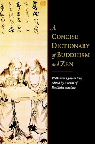 A Concise Dictionary of Buddhism and Zen von Shambhala